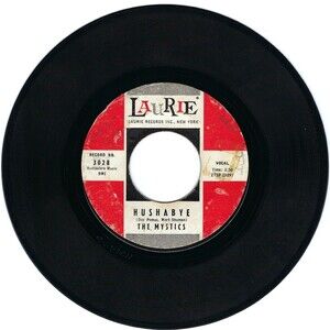 The Mystics - Hushabye / Adam And Eve - Laurie 45 RPM Doo-Wop Vinyl '59